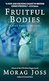 Joss, Morag: Fruitful Bodies