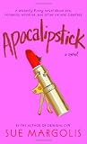 Margolis, Sue: Apocalipstick