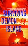 Burton, Jaci: Surviving Demon Island