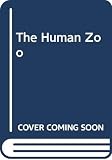 The Human Zoo (0440339138) by Morris, Desmond Morris, Desmond: The Human Zoo