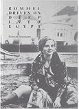 Brautigan, Richard: Rommel Drives on Deep into Egypt