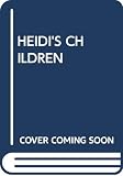 Tritten, Charles: Heidi's Children