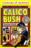 Field, Rachel: Calico Bush