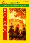 Fool's Gold by Zilpha Keatley Snyder