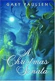 Paulsen, Gary: A Christmas Sonata