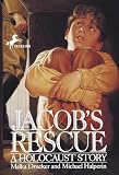 Drucker, Malka: Jacob's Rescue Drucker, Malka: Jacob's Rescue