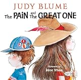 Blume, Judy: The Pain and the Great One