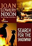 Nixon, Joan Lowery: Search for the Shadowman Nixon, Joan Lowery: Search for the Shadowman