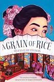 Pittman, Helena Clare: Grain of Rice