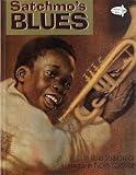 Satchmo's Blues (0440414725) by Schroeder, Alan Schroeder, Alan: Satchmo's Blues