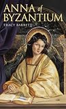 Barrett, Tracy: Anna of Byzantium