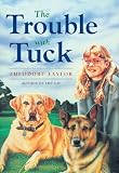 Taylor, Theodore: Trouble With Tuck