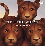 Rohmann, Eric: The Cinder-Eyed Cats