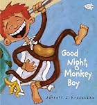 Good Night, Monkey Boy by Jarrett J.&hellip;