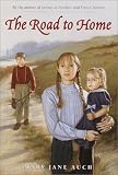 Auch, Mary Jane: The Road to Home Auch, Mary Jane: The Road to Home