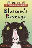 Geras, Adele: Blossom's Revenge : The Cats of Cuckoo Square Geras, Adele: Blossom's Revenge : The Cats of Cuckoo Square