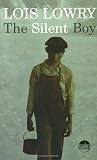 Lowry, Lois: The Silent Boy