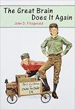 Fitzgerald, John Dennis: The Great Brain Does It Again