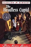 Snyder, Zilpha Keatley: The Headless Cupid