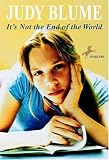Blume, Judy: It's Not the End of the World Blume, Judy: It's Not the End of the World