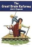 Fitzgerald, John D.: The Great Brain Reforms