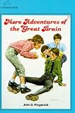 Fitzgerald, John D.: More Adventures of the Great Brain