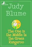 Blume, Judy: The One in the Middle Is the Green Kangaroo Blume, Judy: The One in the Middle Is the Green Kangaroo