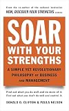 Clifton, Donald O.: Soar With Your Strengths Clifton, Donald O.: Soar With Your Strengths