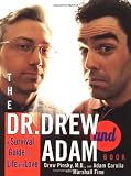 Fine, Marshall: The Dr. Drew and Adam Book