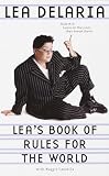 DeLaria, Lea: Lea's Book of Rules for the World DeLaria, Lea: Lea's Book of Rules for the World