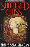 Bergstrom, Elaine: Shattered Glass