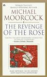 Moorcock, Michael: The Revenge of the Rose