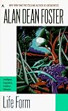 Life Form (0441002188) by Foster, Alan Dean Foster, Alan Dean: Life Form
