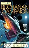 Shelley, Rick: The Buchanan Campaign Shelley, Rick: The Buchanan Campaign