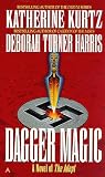 Kurtz, Katherine: Dagger Magic Kurtz, Katherine: Dagger Magic