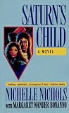Nichols, Nichelle: Saturn's Child