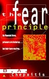 Chepaitis, B. A.: The Fear Principle
