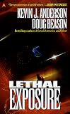 Anderson, Kevin J.: Lethal Exposure