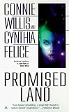 Willis, Connie: Promised Land Willis, Connie: Promised Land