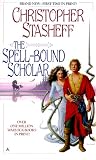 Stasheff, Christopher: The Spell-Bound Scholar Stasheff, Christopher: The Spell-Bound Scholar