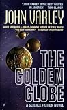 Varley, John: The Golden Globe Varley, John: The Golden Globe