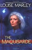 Marley, Louise: The Maquisarde Marley, Louise: The Maquisarde