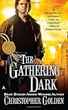 Golden, Christopher: The Gathering Dark Golden, Christopher: The Gathering Dark