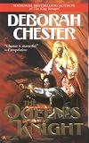 Chester, Deborah: The Queen's Knight