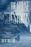 MacLeod, Ian R.: The House of Storms