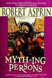 Asprin, Robert: Myth-ing Persons Asprin, Robert: Myth-ing Persons