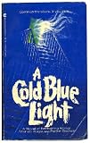 Kaye, Marvin: A Cold Blue Light