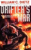 Dietz, William C.: Drifter's War Dietz, William C.: Drifter's War