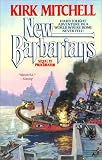 Mitchell, Kirk: New Barbarians