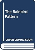 Canning, Victor: The Rainbird Pattern Canning, Victor: The Rainbird Pattern